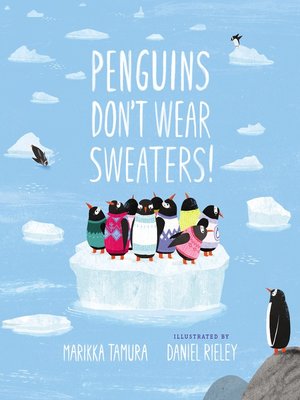 cover image of Penguins Don't Wear Sweaters!